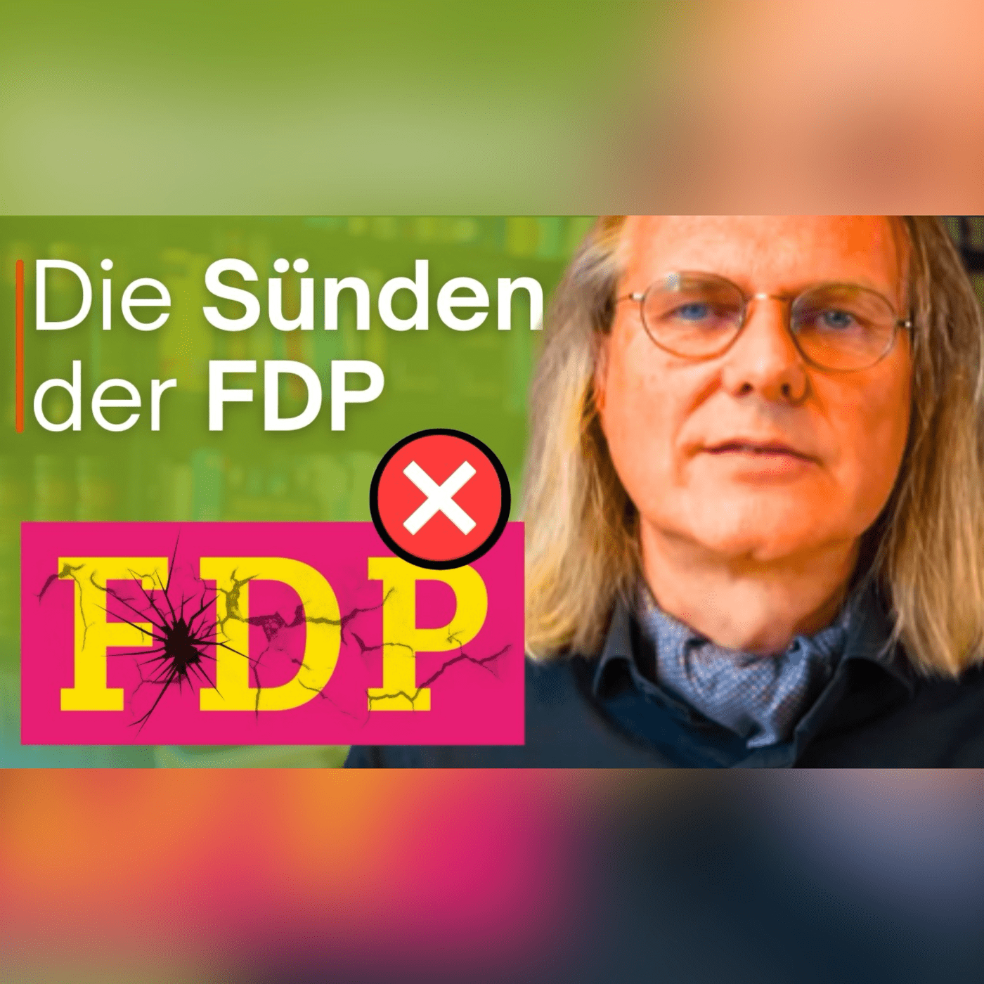 310. FDP ZERSTÖRT sich SELBST: Wieso das notwendig war - Prof Rieck episode artwork