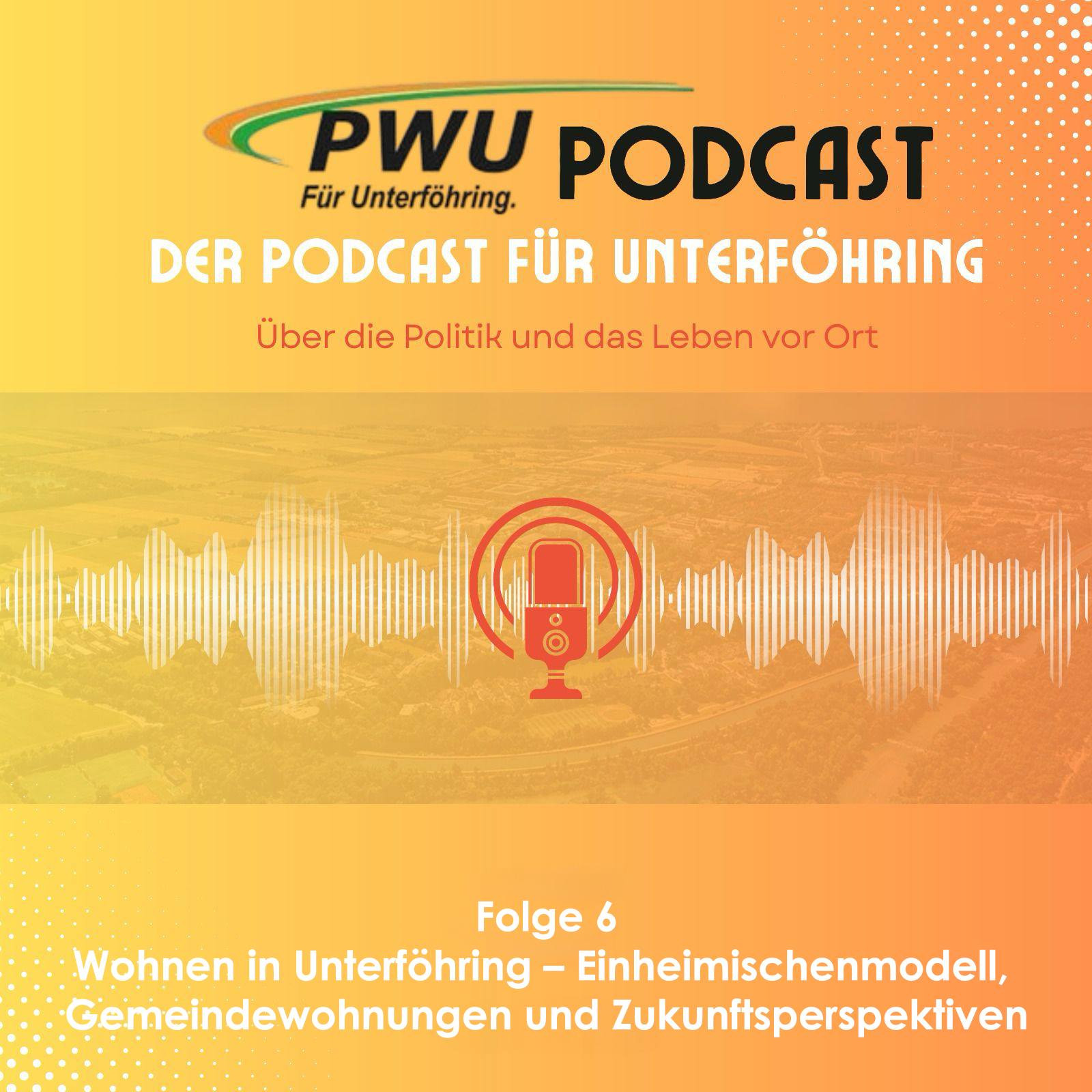 Wohnen in Unterföhring - Einheimischenmodell, Gemeindewohnungen und Zukunftsperspektiven episode artwork