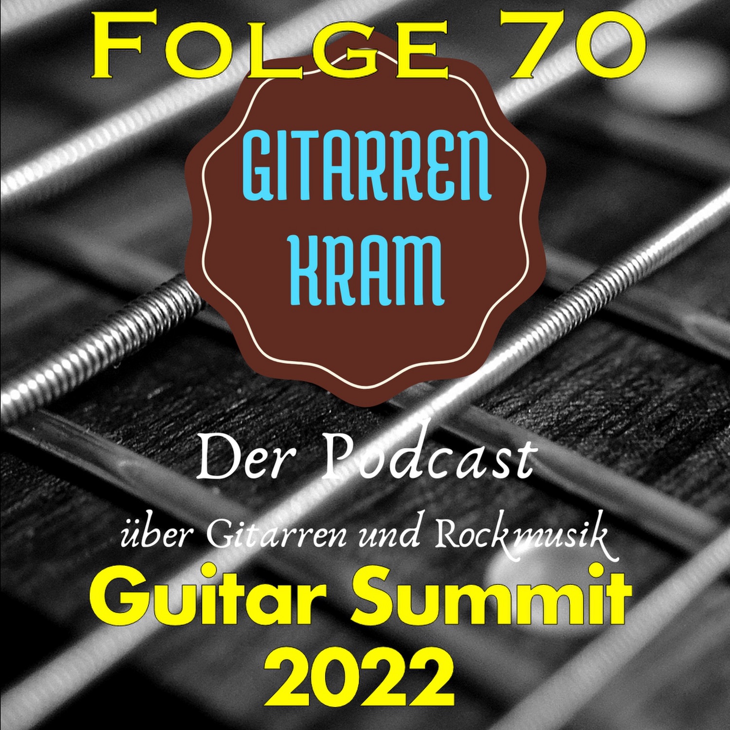 70 Guitar Summit 2022 episode artwork
