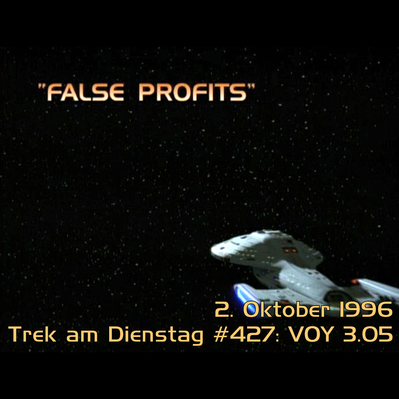 #427: False Profits (VOY 3.05) episode artwork