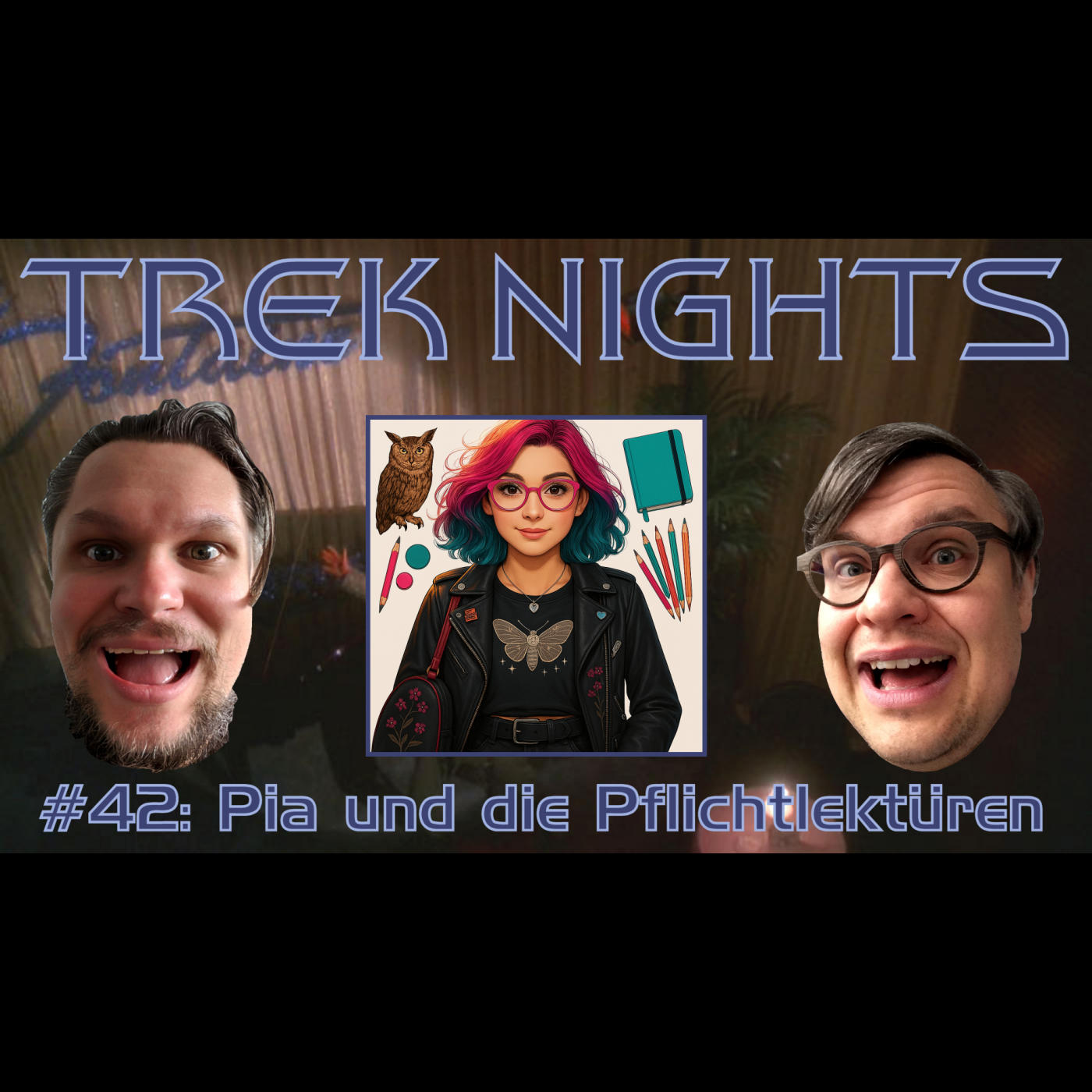 Trek Nights #42: Pia und die Pflichtlektüren episode artwork