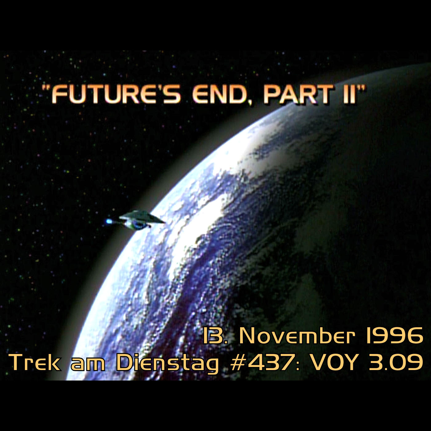#437: Future's End, Part II (VOY 3.09) episode artwork