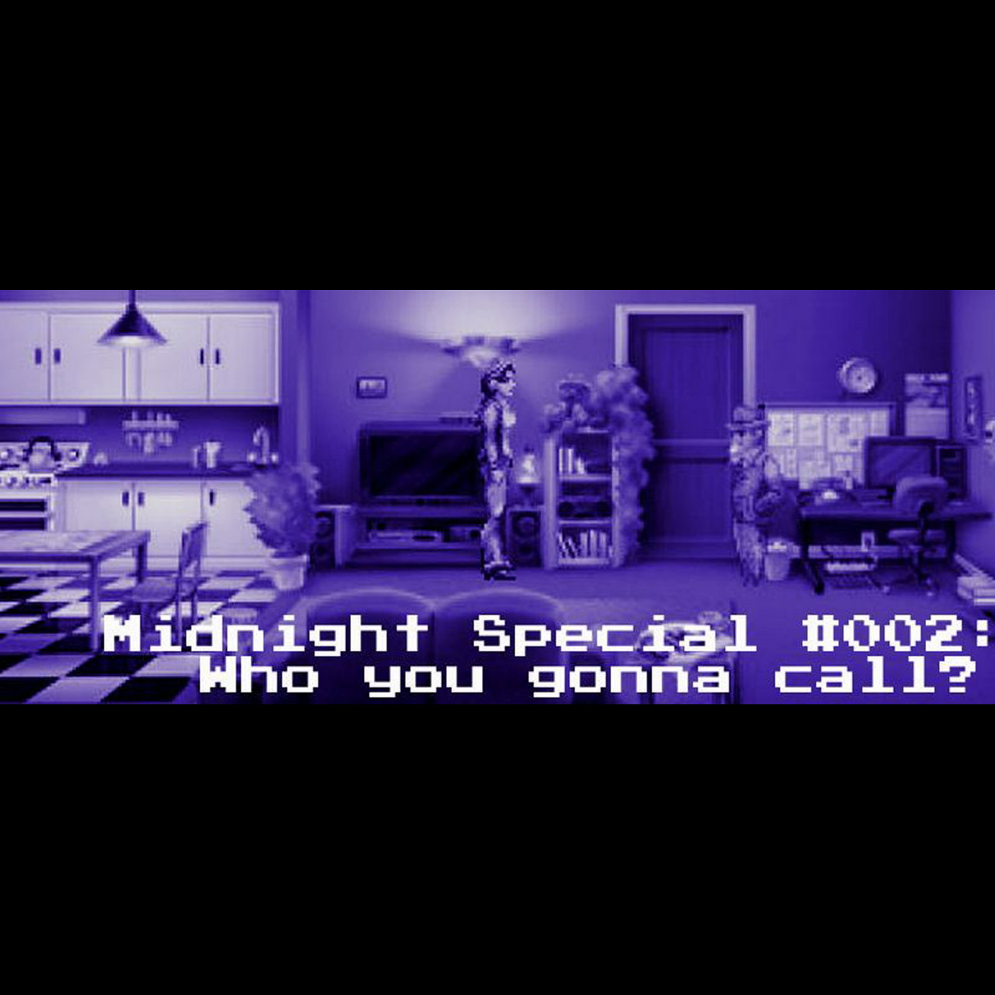 Midnight Special #002: Who You Gonna Call? episode artwork