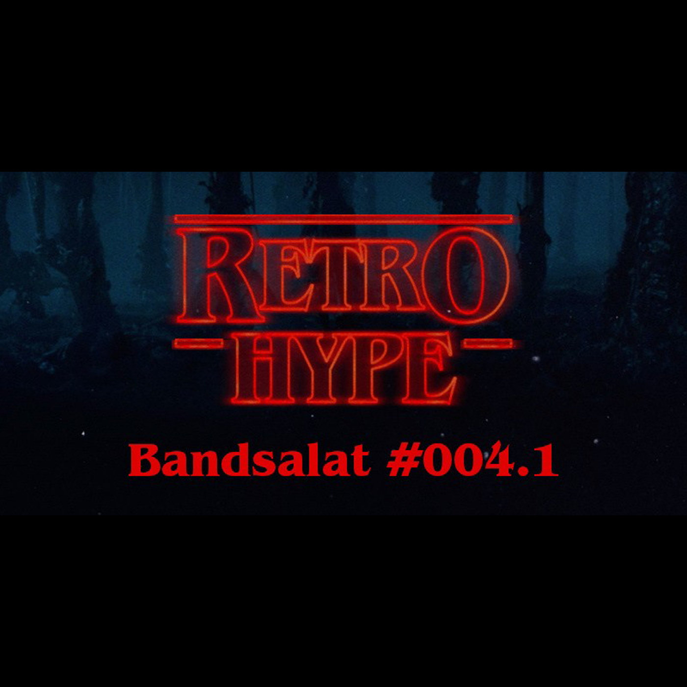 Bandsalat #004.1: Retro-Hype episode artwork