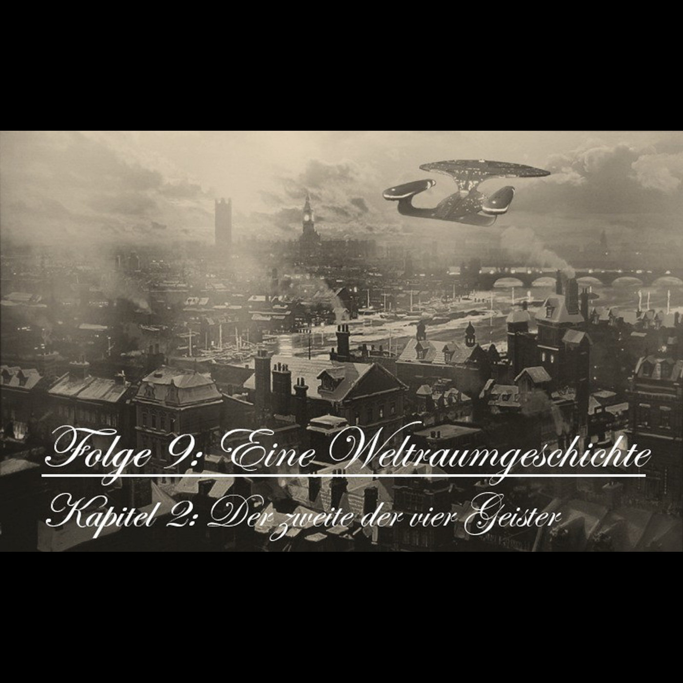 009.2: Eine Weltraumgeschichte – Kapitel 2: Der zweite der vier Geister episode artwork