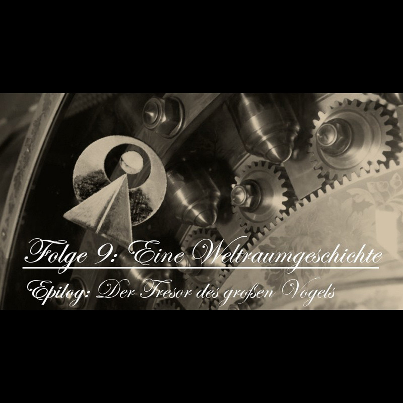 009.5: Eine Weltraumgeschichte – Epilog: Der Tresor des großen Vogels episode artwork
