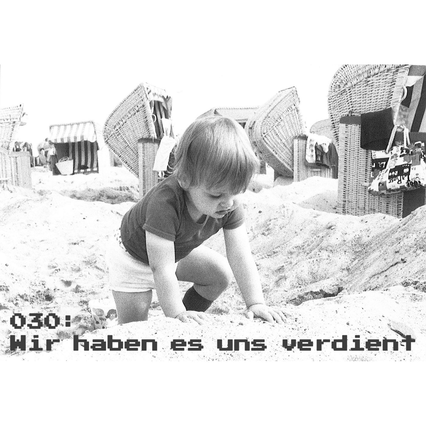 030: Wir haben es uns verdient episode artwork
