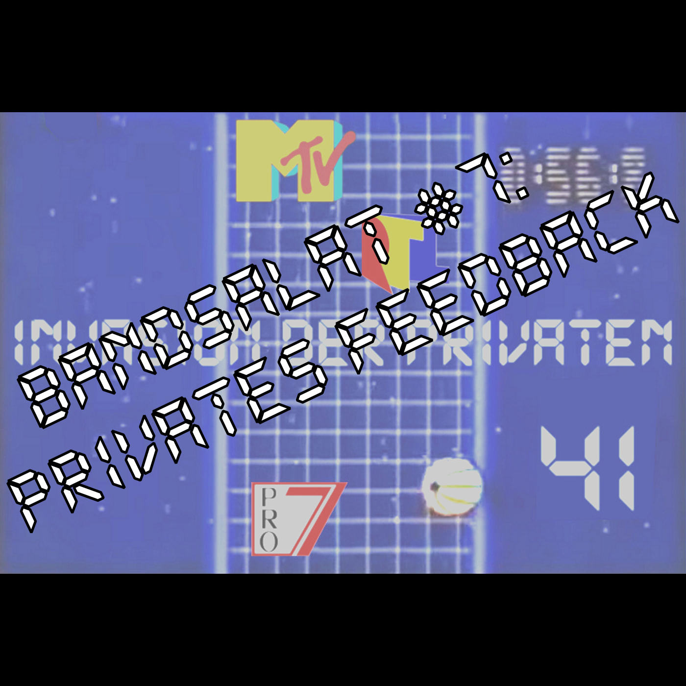 Bandsalat #007: Privates Feedback episode artwork