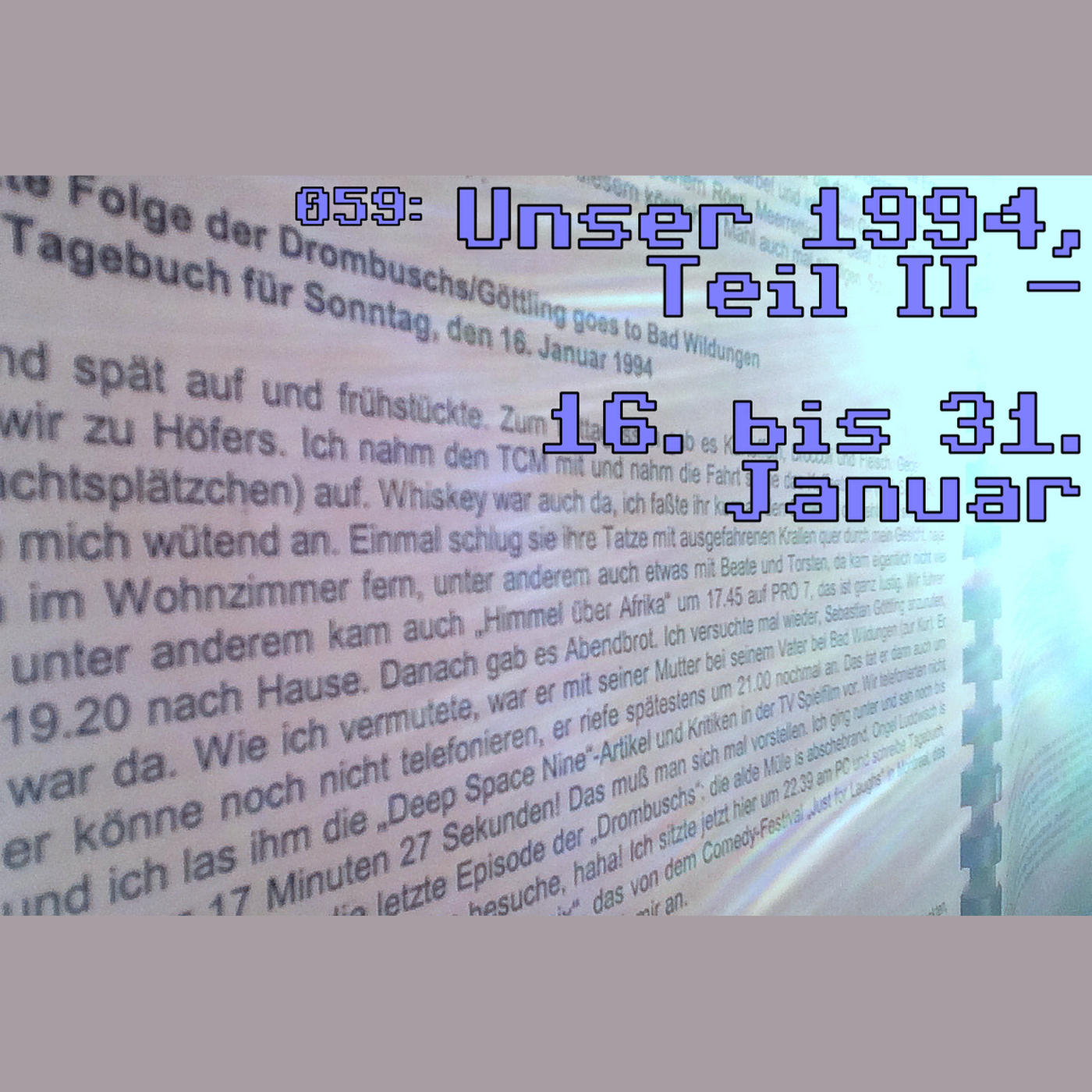 059: Unser 1994, Teil II – 16. bis 31. Januar episode artwork