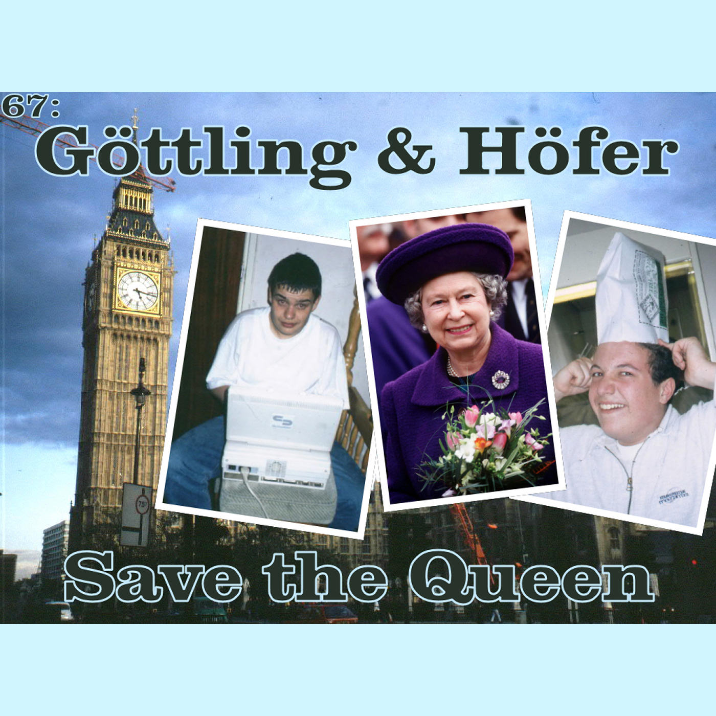 067: Göttling & Höfer Save the Queen episode artwork