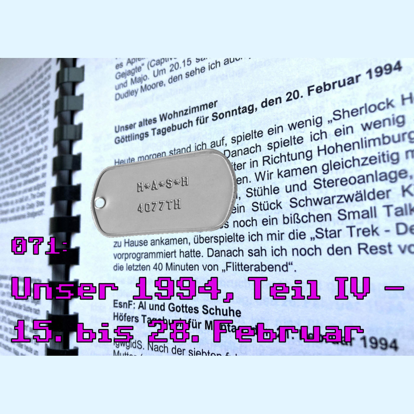071: Unser 1994, Teil IV – 15. bis 28. Februar episode artwork
