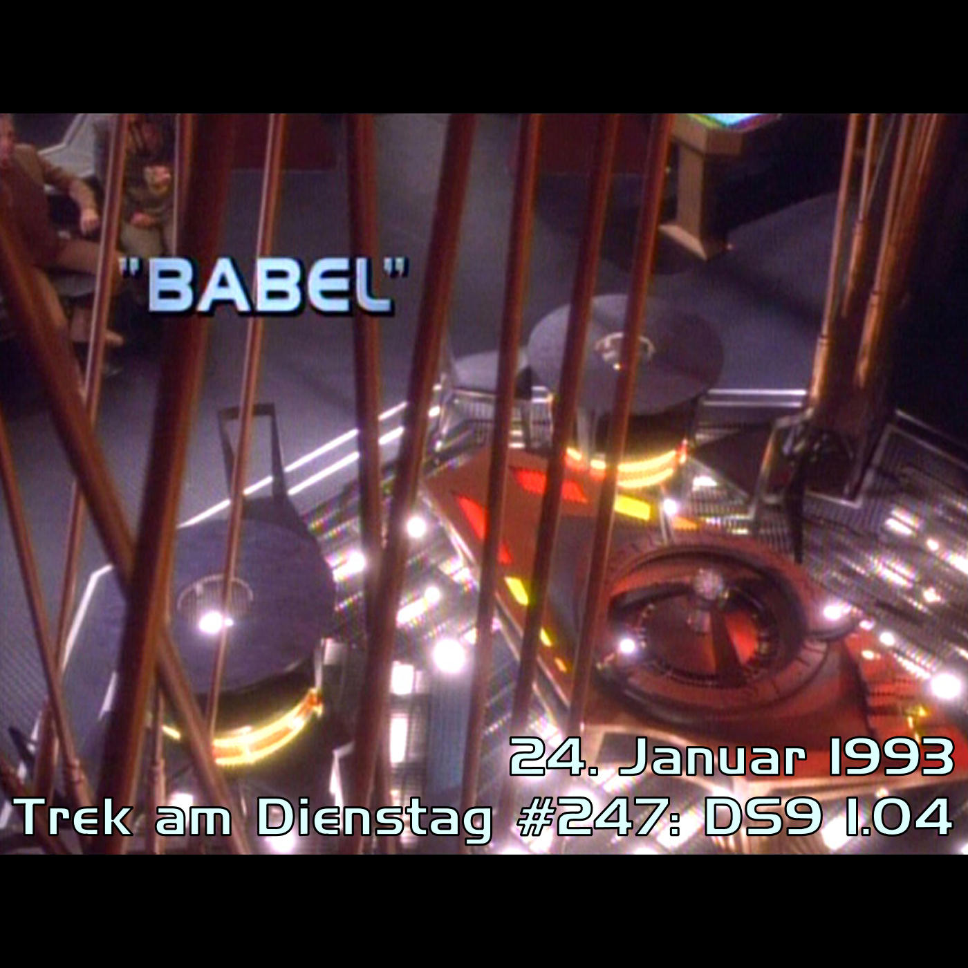 #247: Babel (DS9 1.04) episode artwork