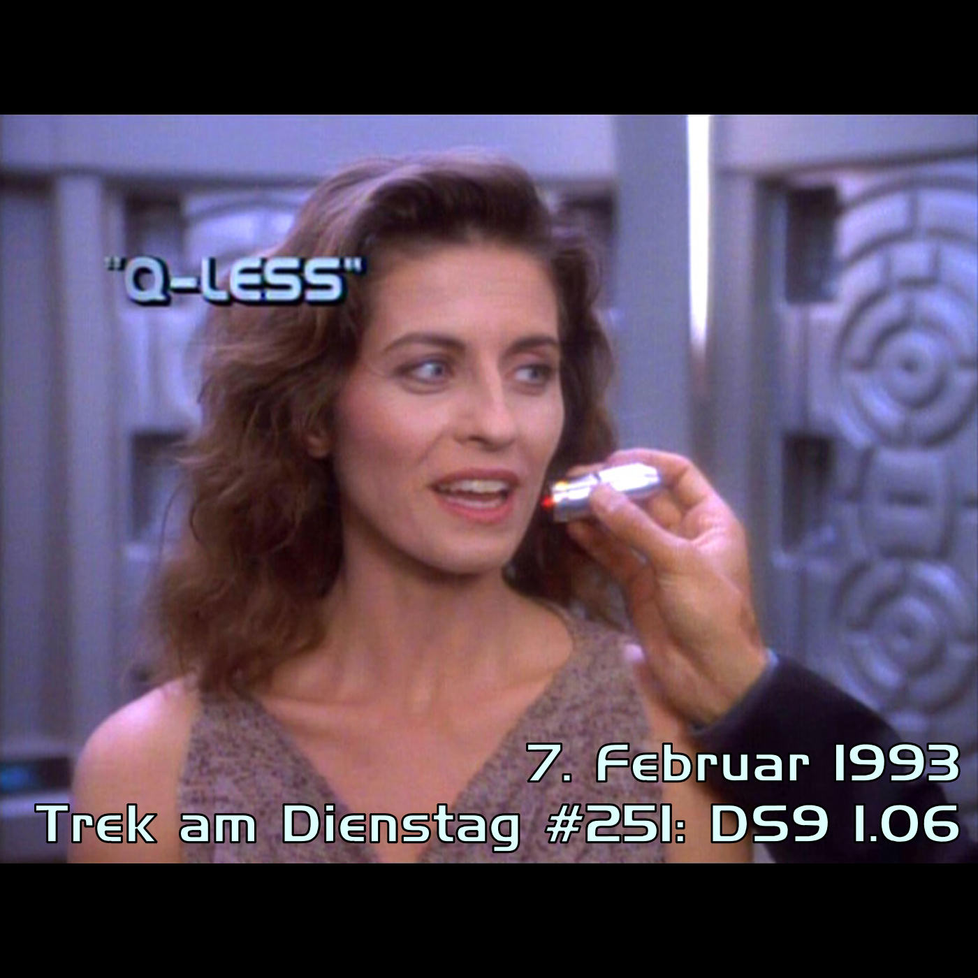 #251: Q-Less (DS9 1.06) episode artwork