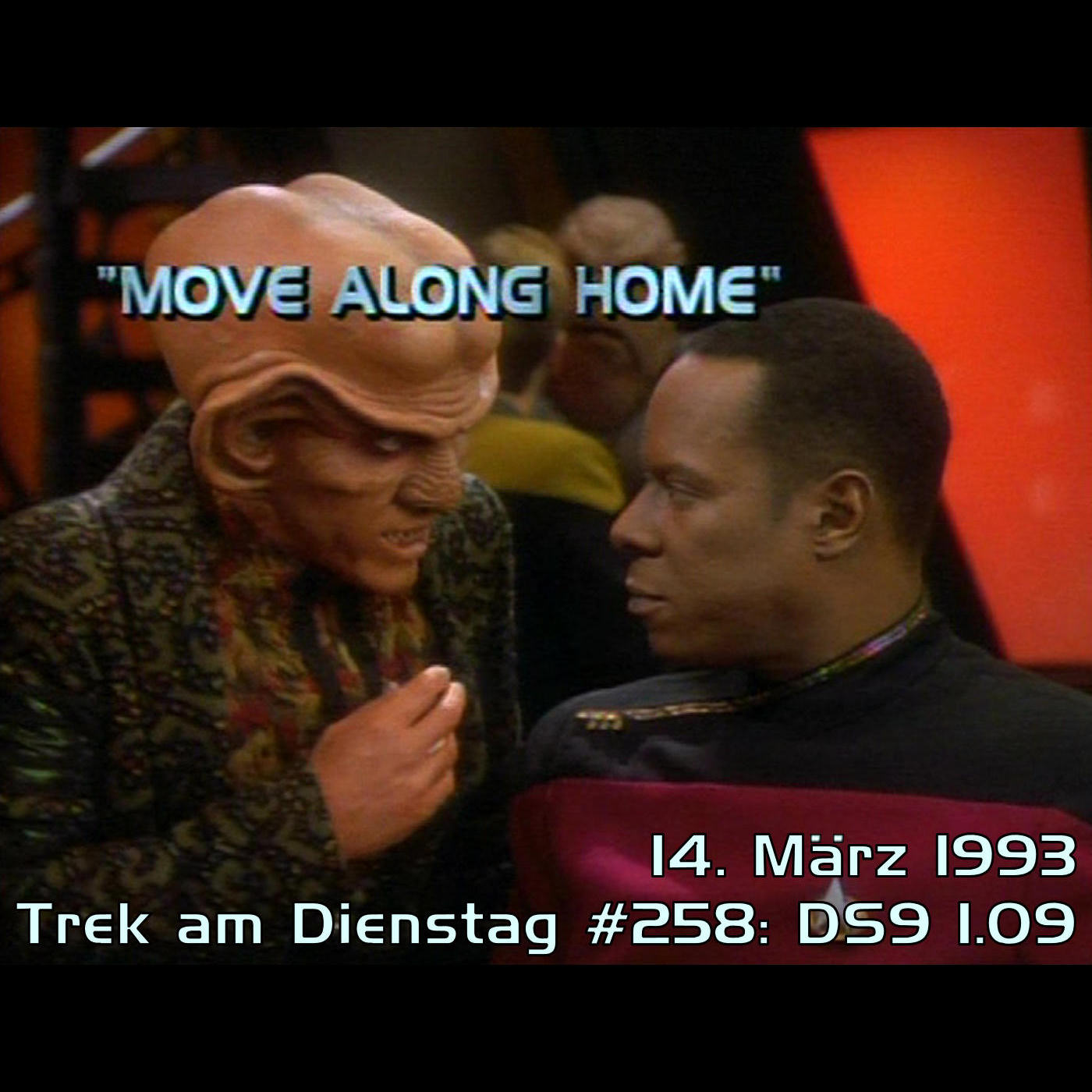 #258: Move Along Home (DS9 1.09) episode artwork