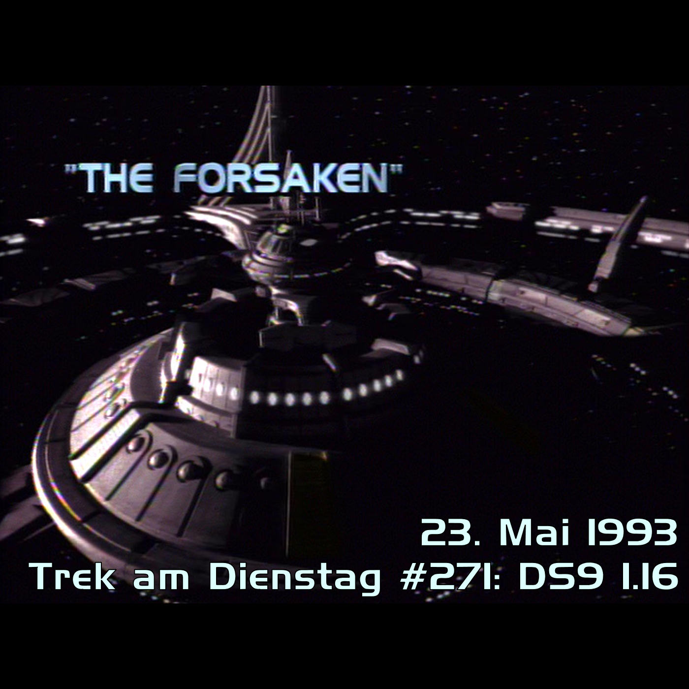#271: The Forsaken (DS9 1.16) episode artwork