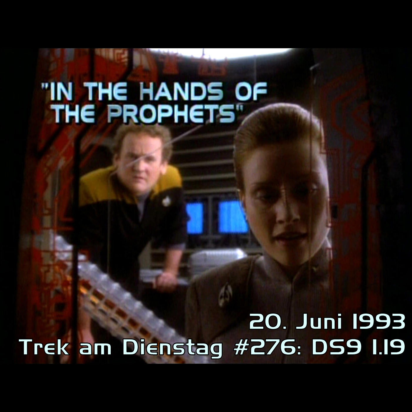 #276: In the Hands of the Prophets (DS9 1.19) episode artwork