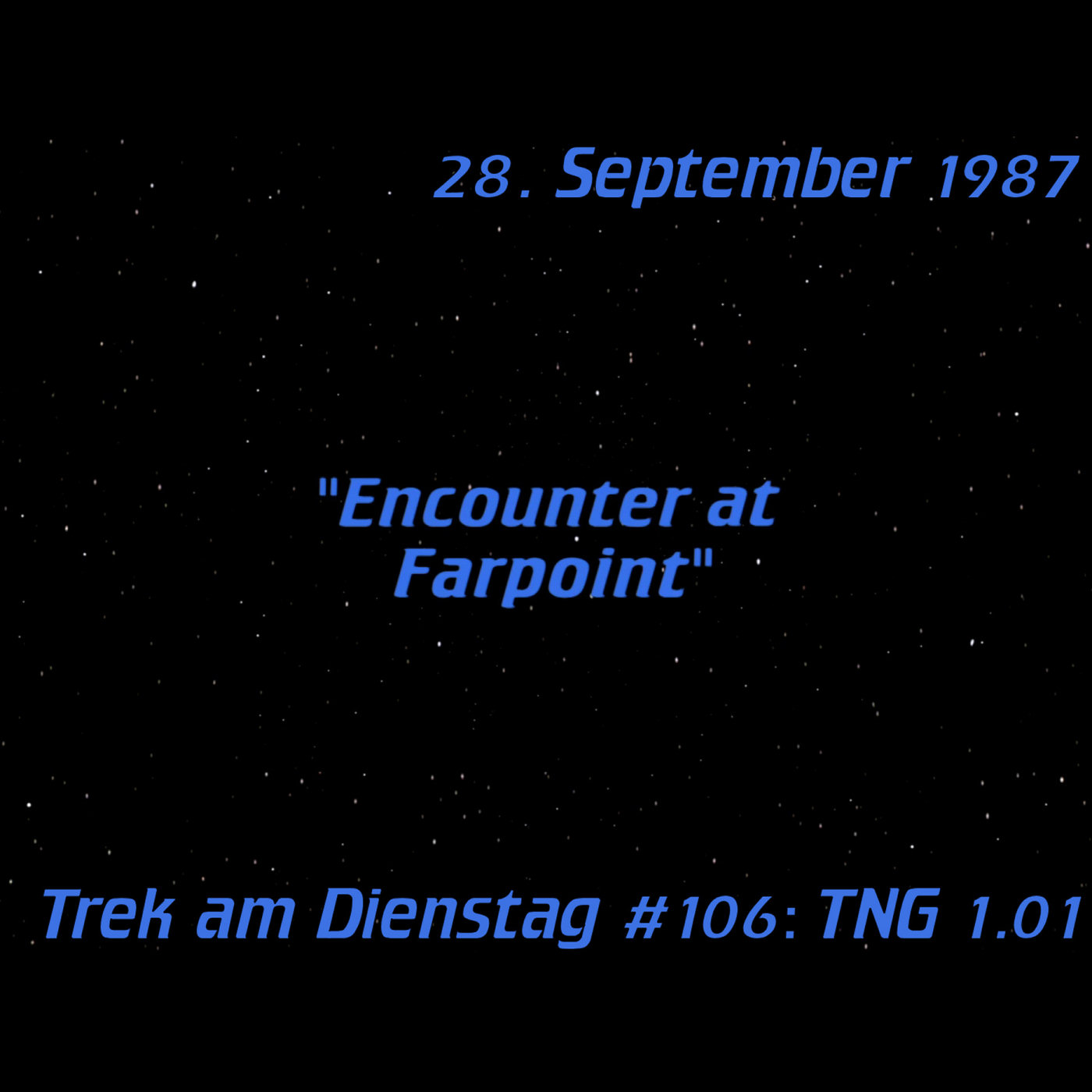 #106: Encounter at Farpoint (TNG 1.01) episode artwork