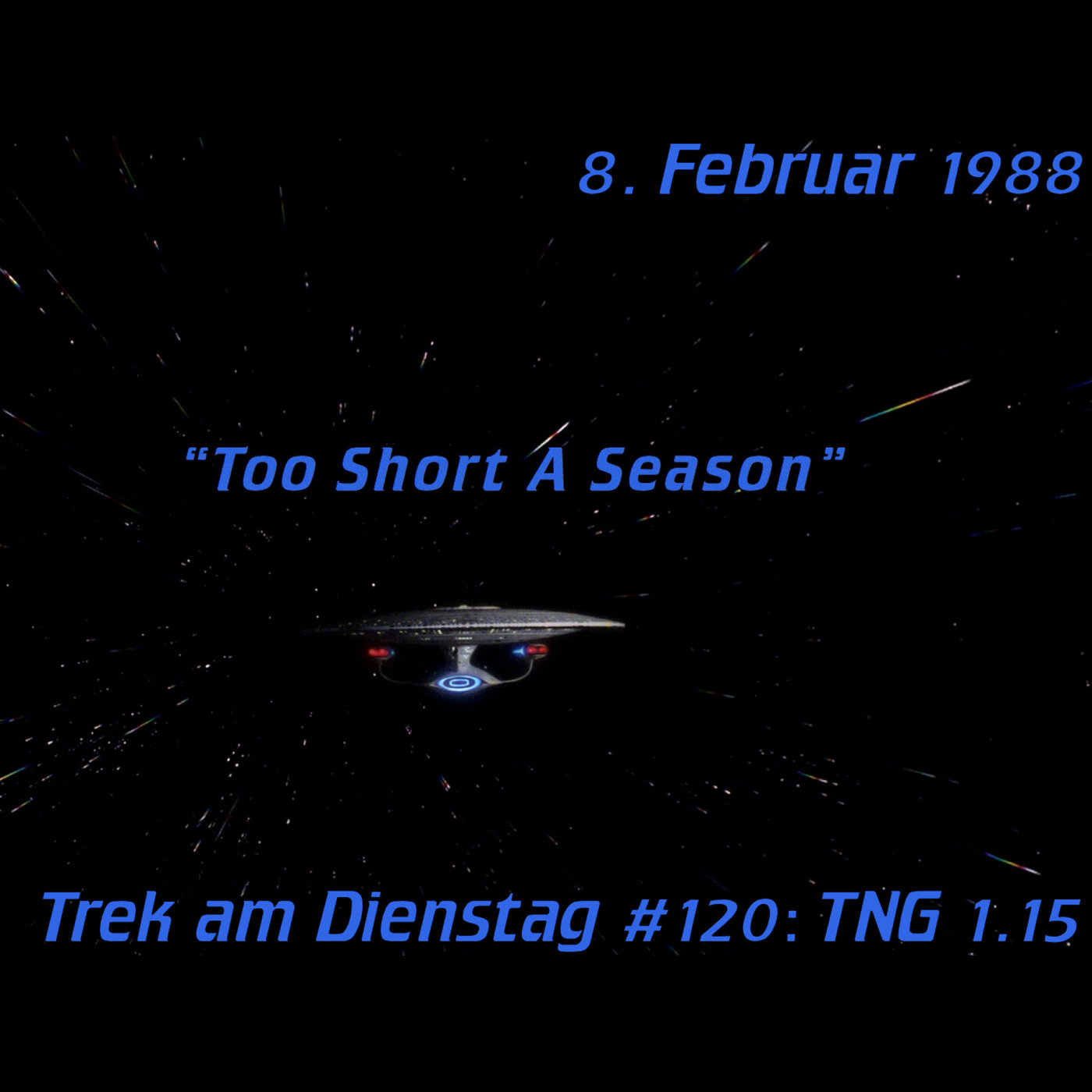 #120: Too Short a Season (TNG 1.15) episode artwork
