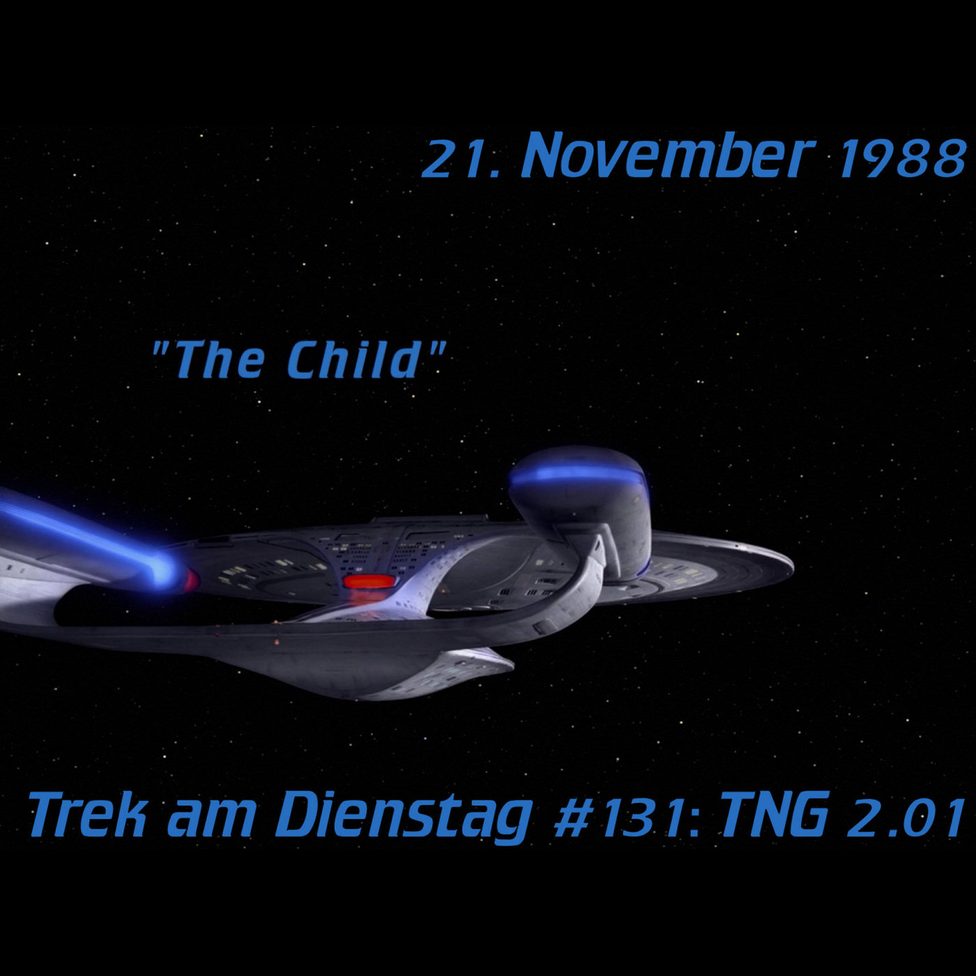 #131: The Child (TNG 2.01) episode artwork