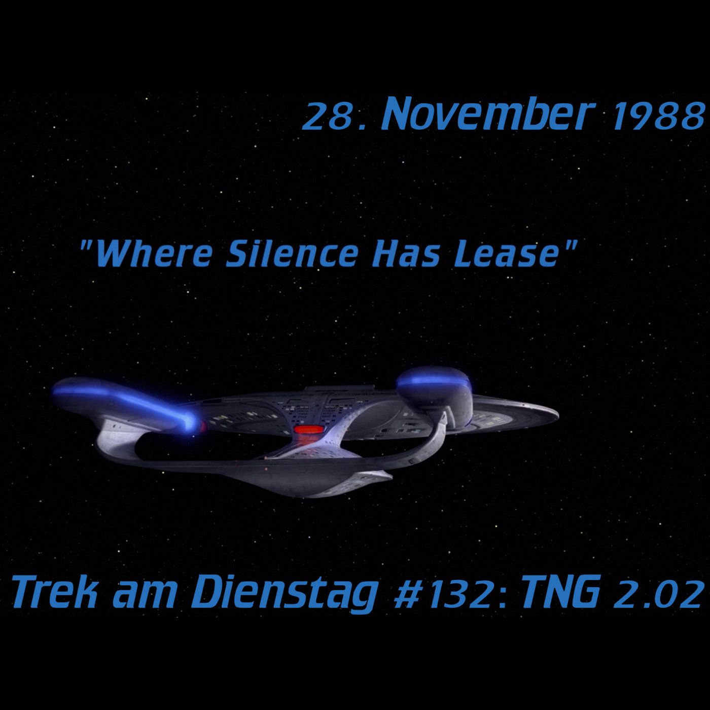 #132: Where Silence Has Lease (TNG 2.02) episode artwork