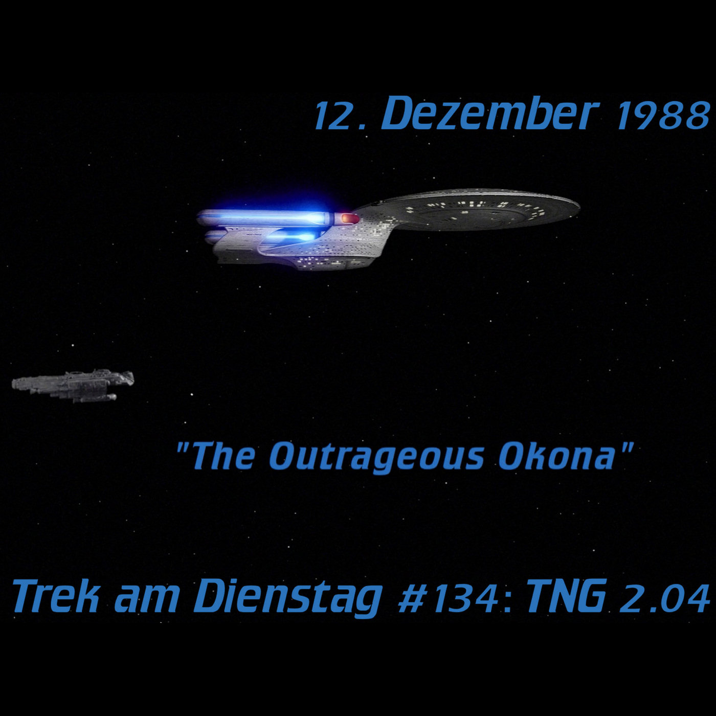 #134: The Outrageous Okona (TNG 2.04) episode artwork