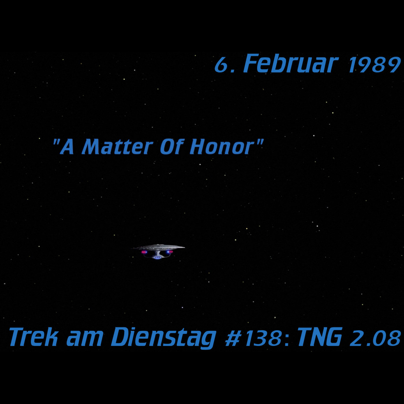 #138: A Matter of Honor (TNG 2.08) episode artwork