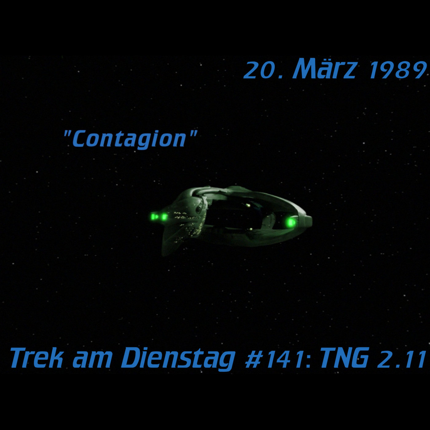 #141: Contagion (TNG 2.11) episode artwork