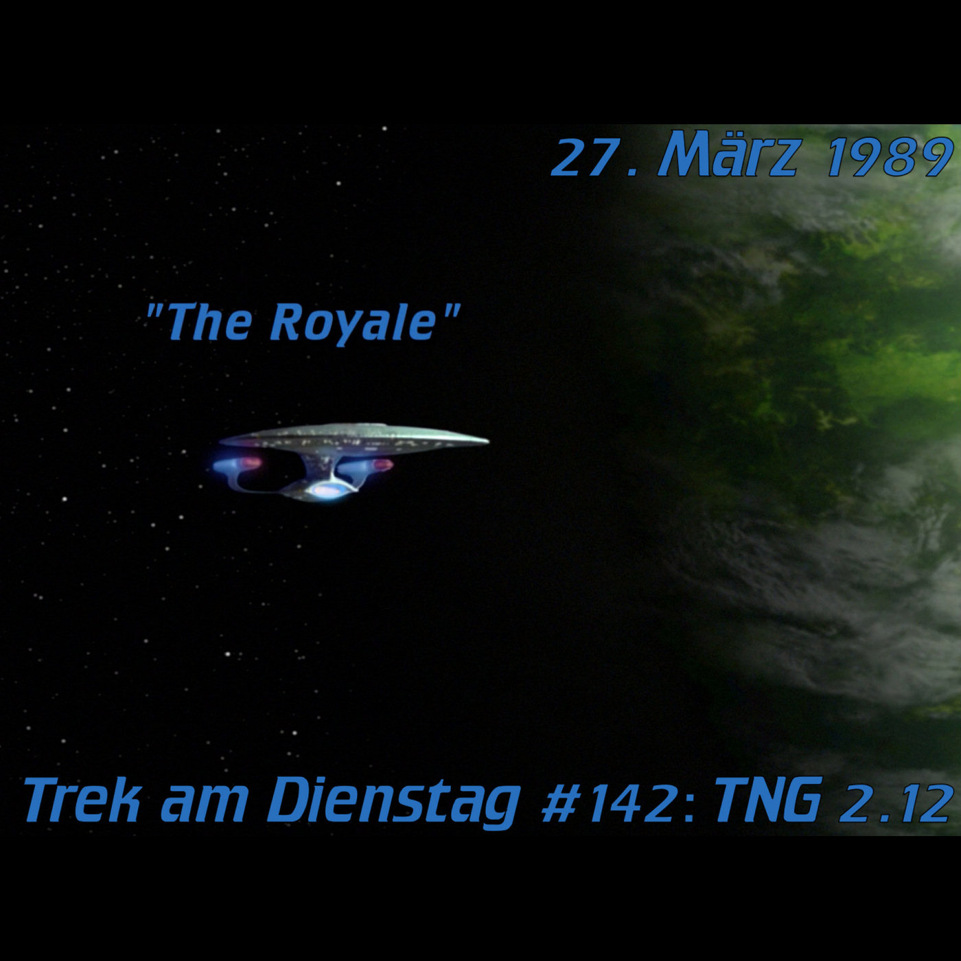 #142: The Royale (TNG 2.12) episode artwork