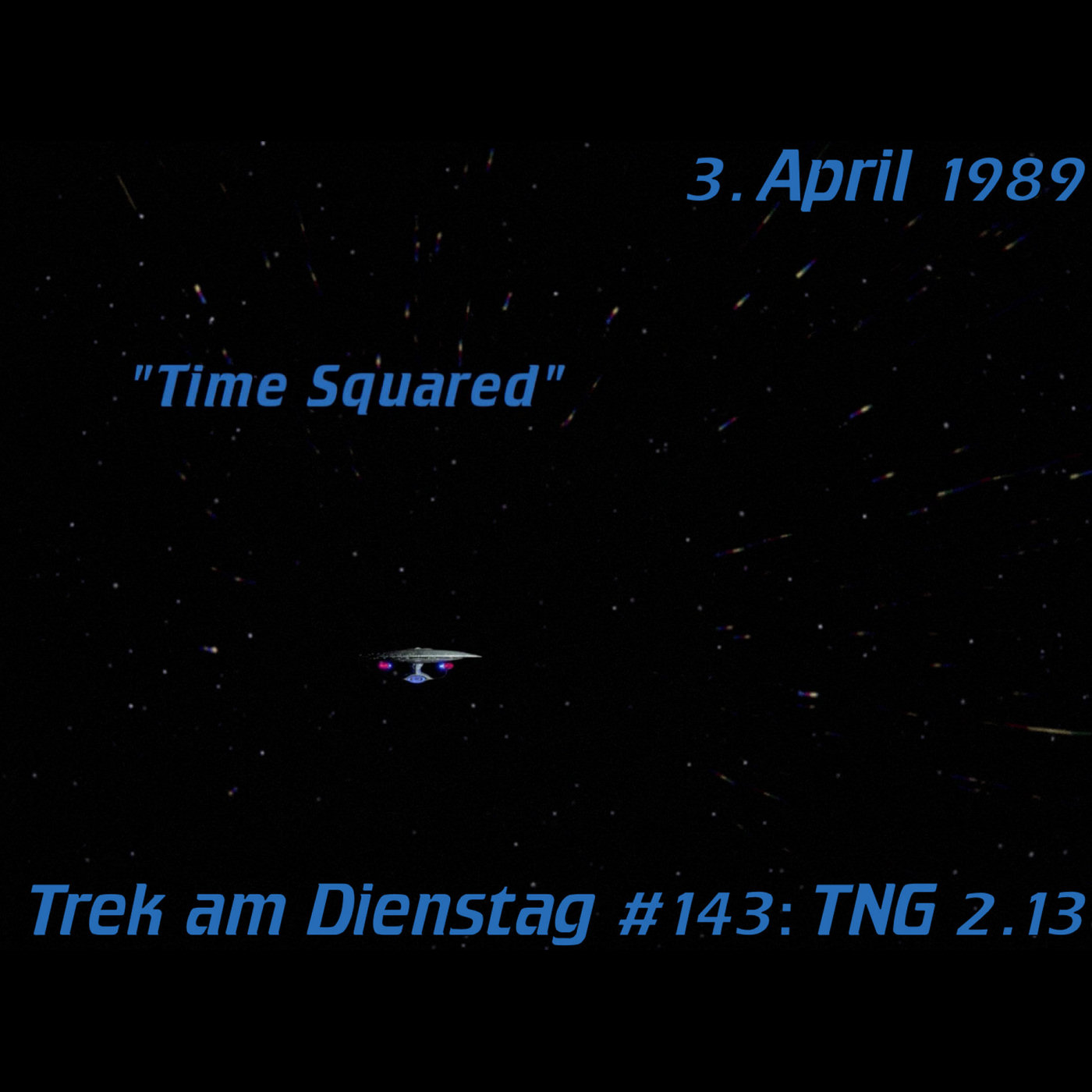 #143: Time Squared (TNG 2.13) episode artwork