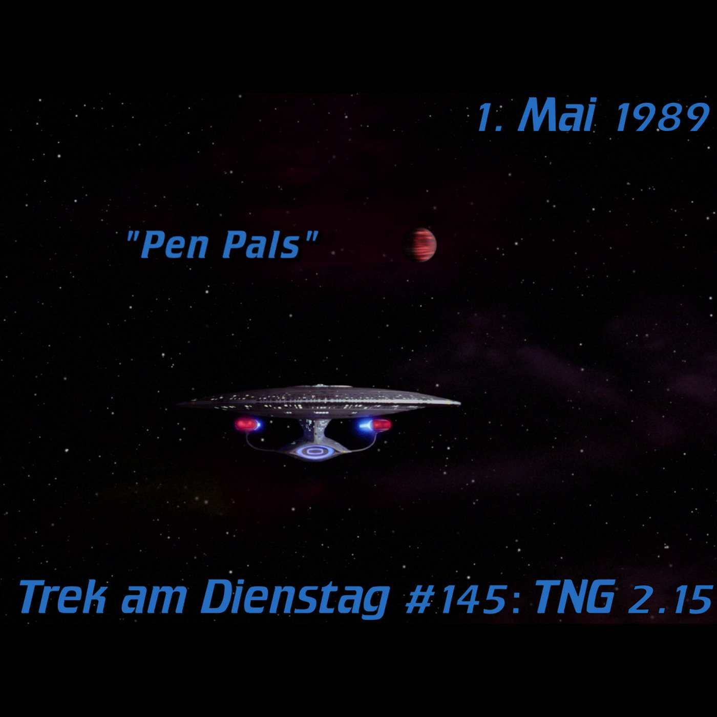 #145: Pen Pals (TNG 2.15) episode artwork