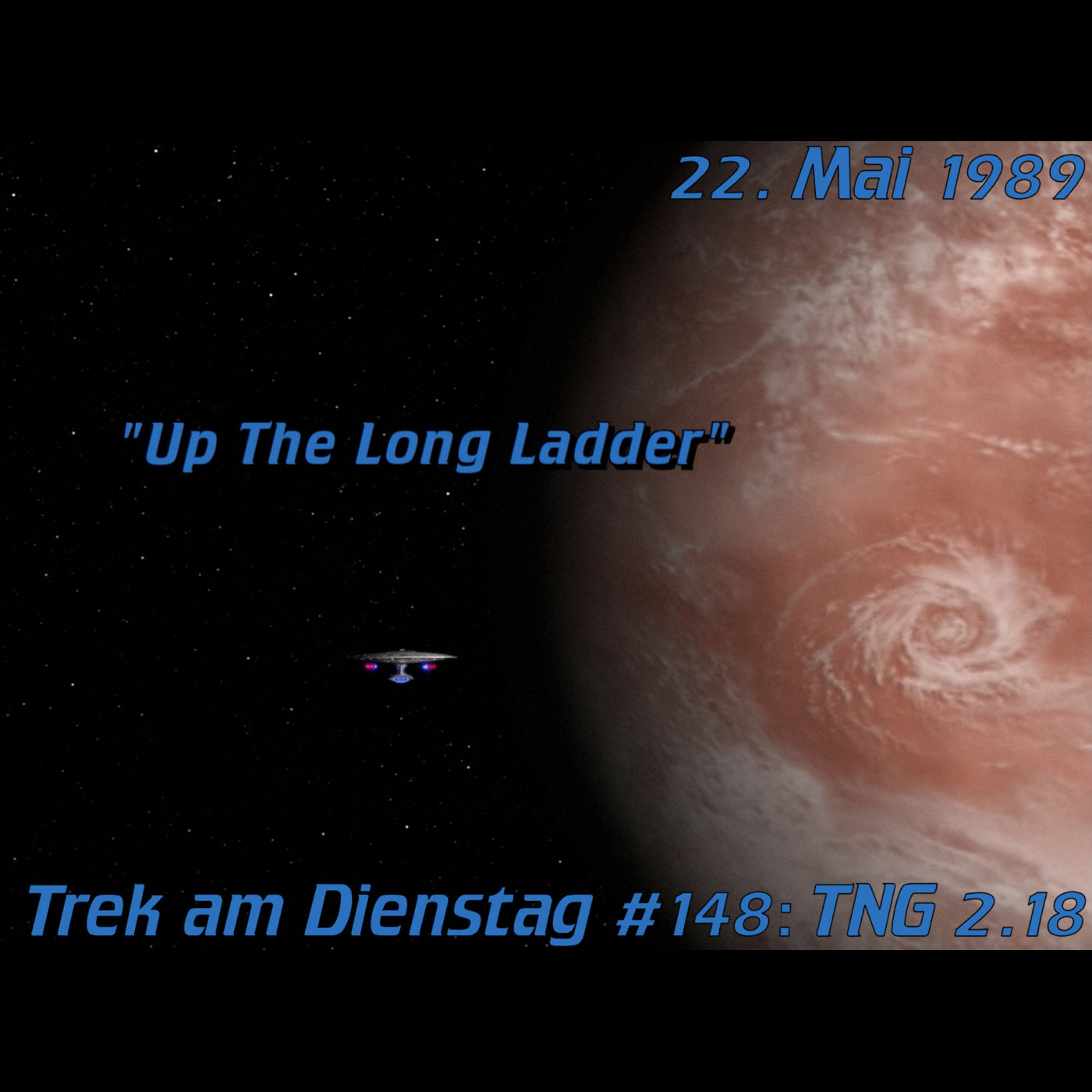 #148: Up the Long Ladder (TNG 2.18) episode artwork