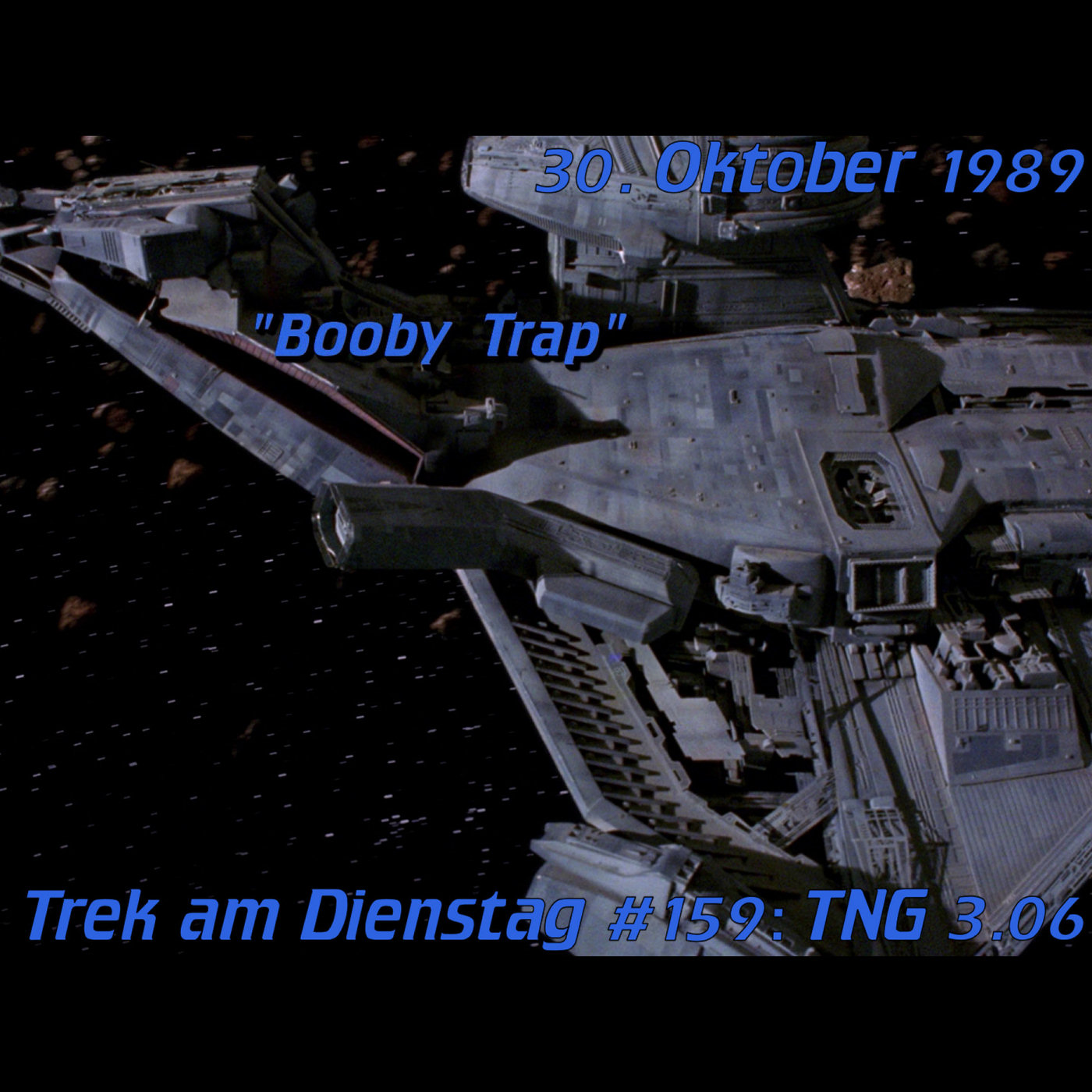 #159: Booby Trap (TNG 3.06) episode artwork
