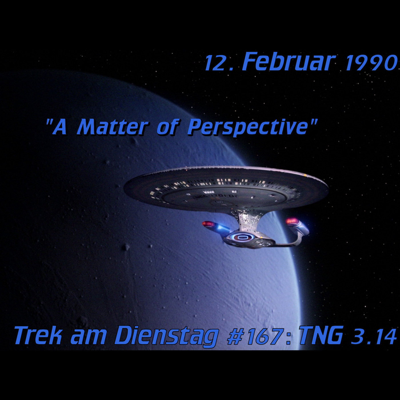 #167: A Matter of Perspective (TNG 3.14) episode artwork