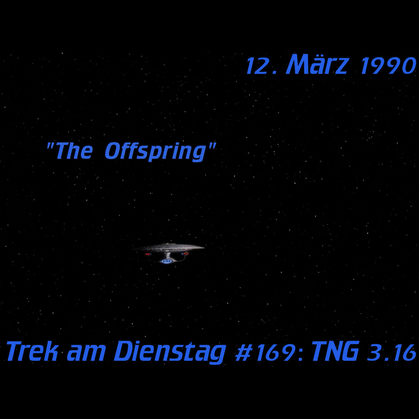 #169: The Offspring (TNG 3.16) episode artwork