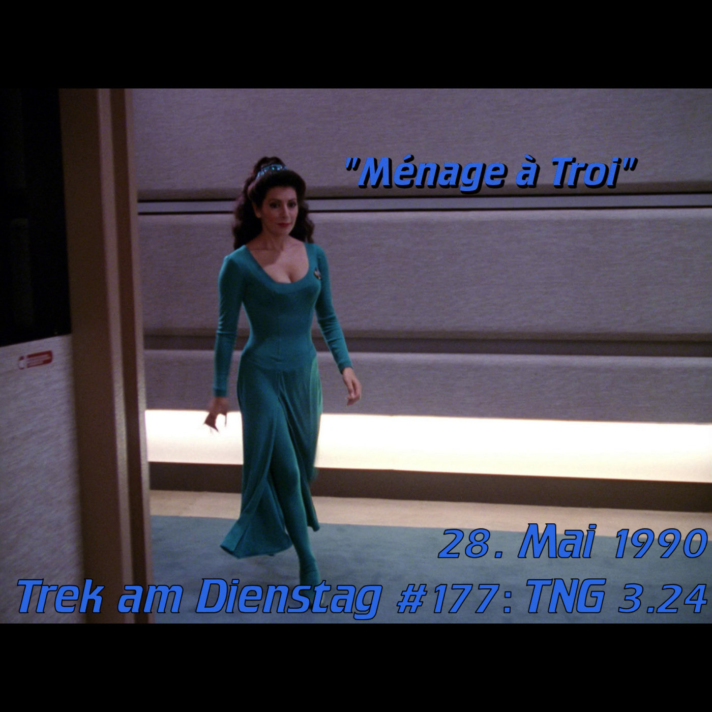#177: Ménage à Troi (TNG 3.24) episode artwork