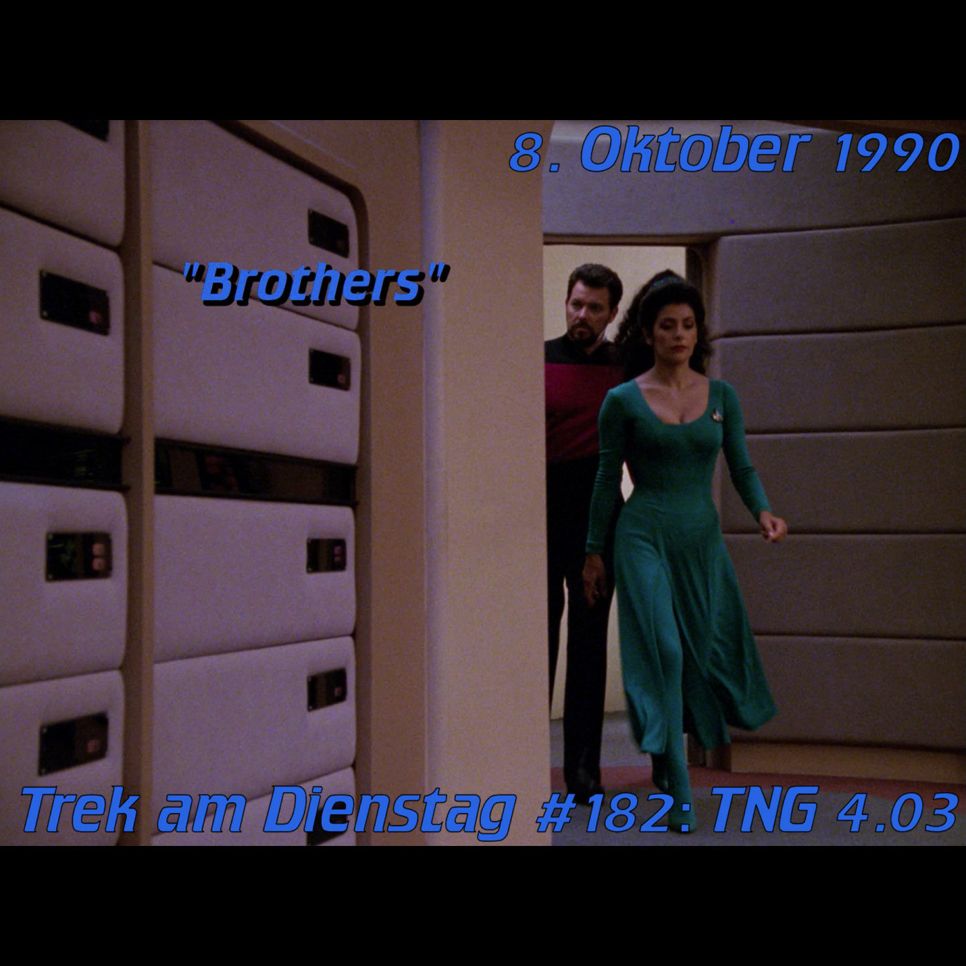 #182: Brothers (TNG 4.03) episode artwork