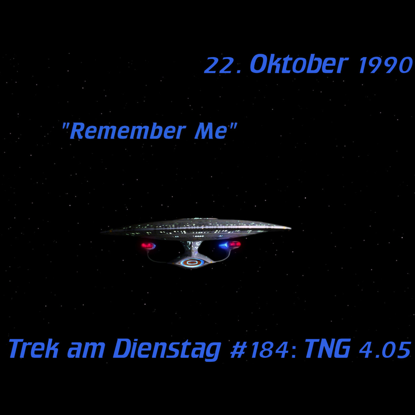 #184: Remember Me (TNG 4.05) episode artwork