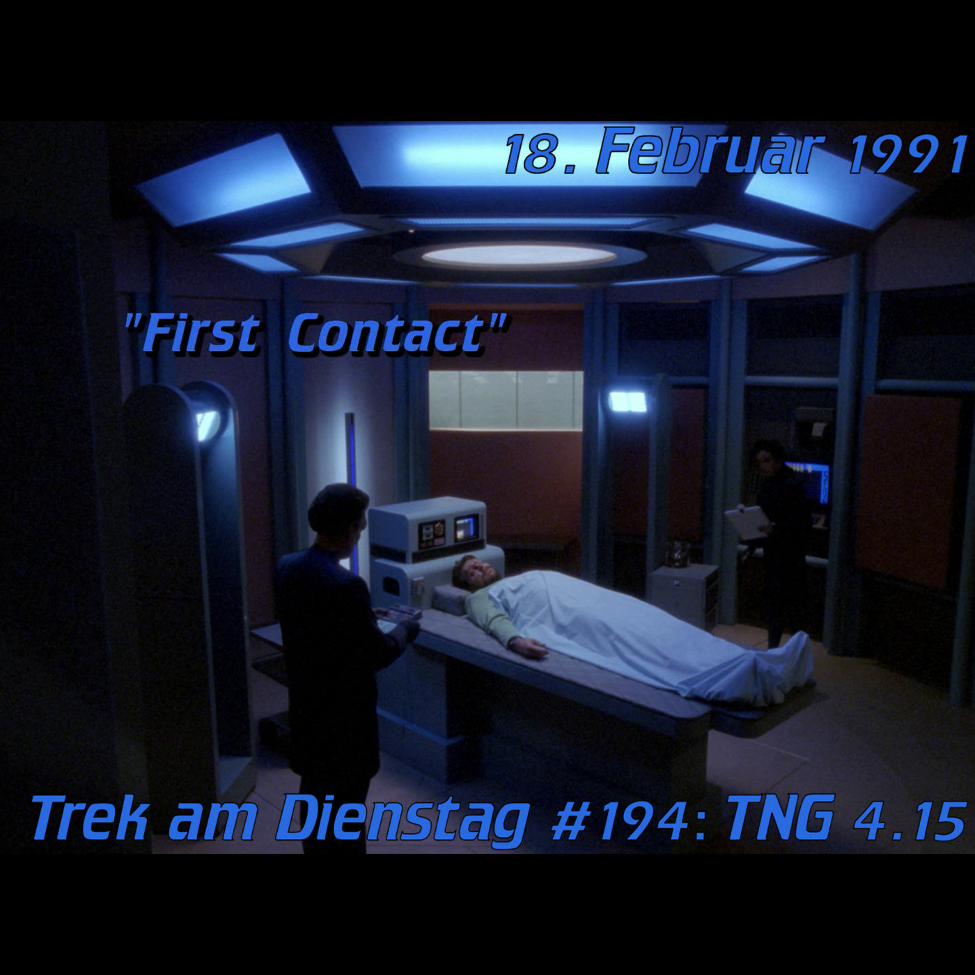 #194: First Contact (TNG 4.15) episode artwork