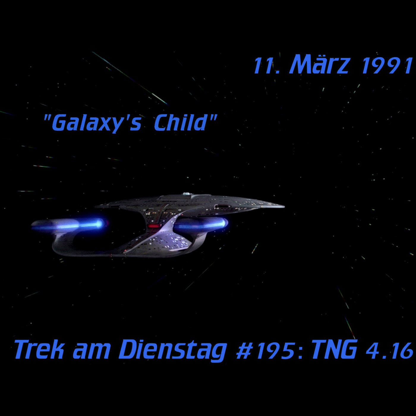 #195: Galaxy's Child (TNG 4.16) episode artwork