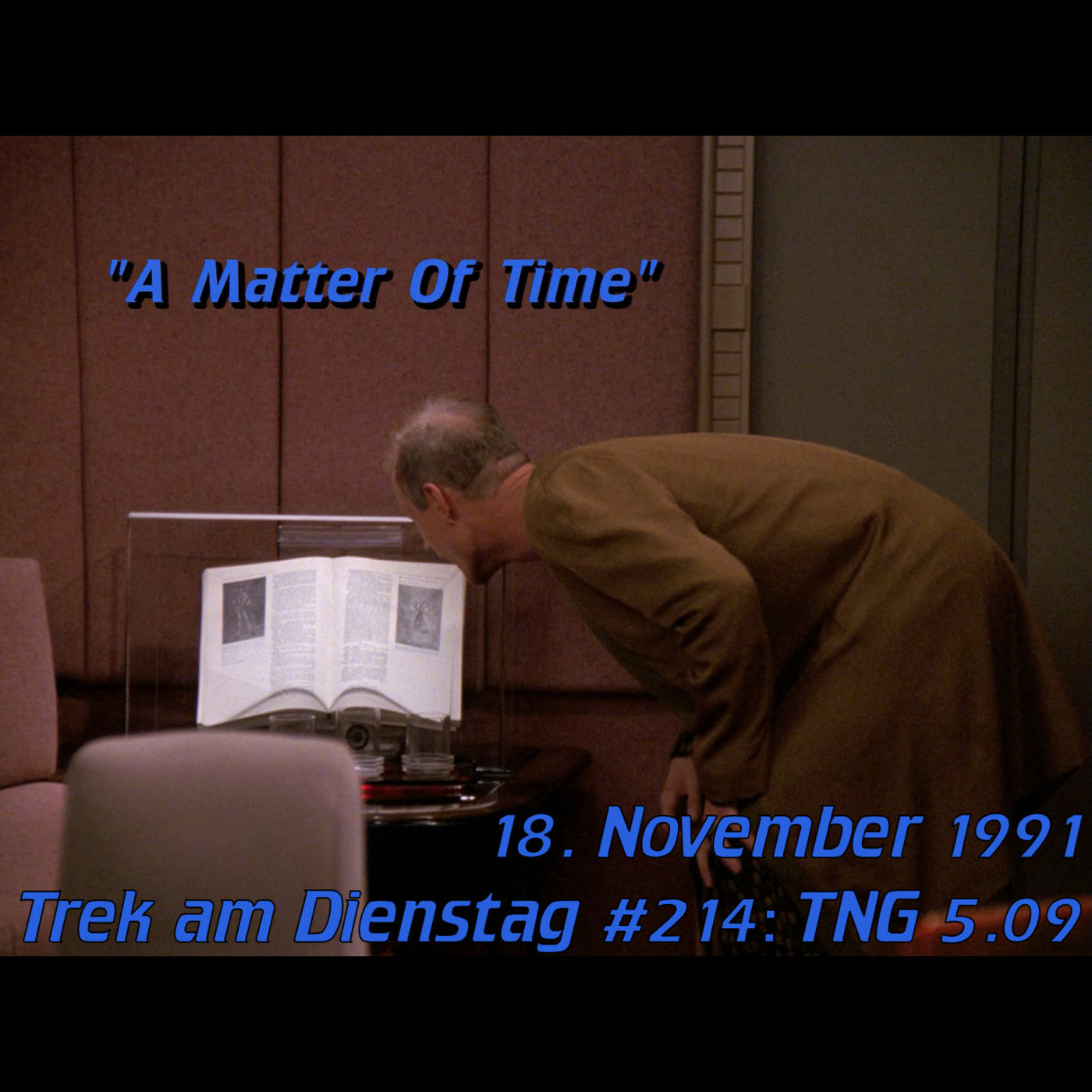 #214: A Matter of Time (TNG 5.09) episode artwork