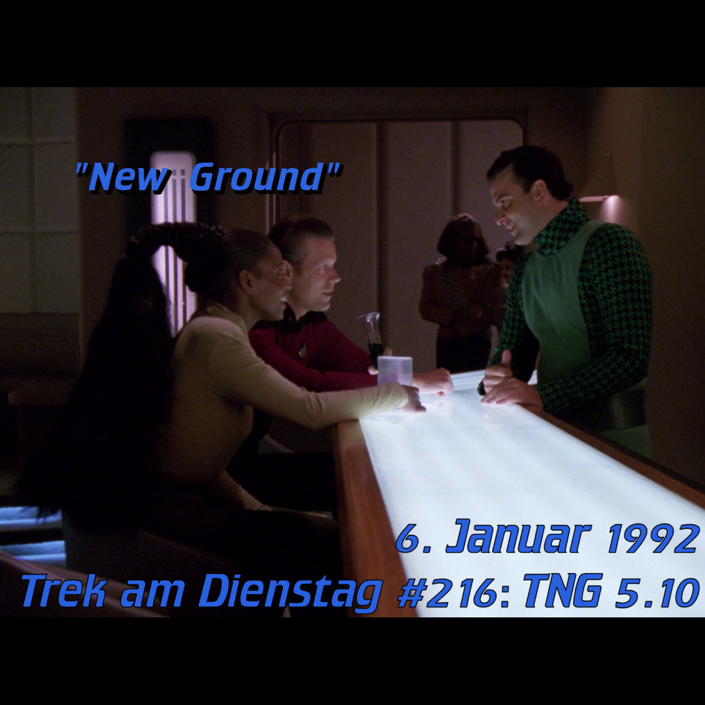 #216: New Ground (TNG 5.10) episode artwork