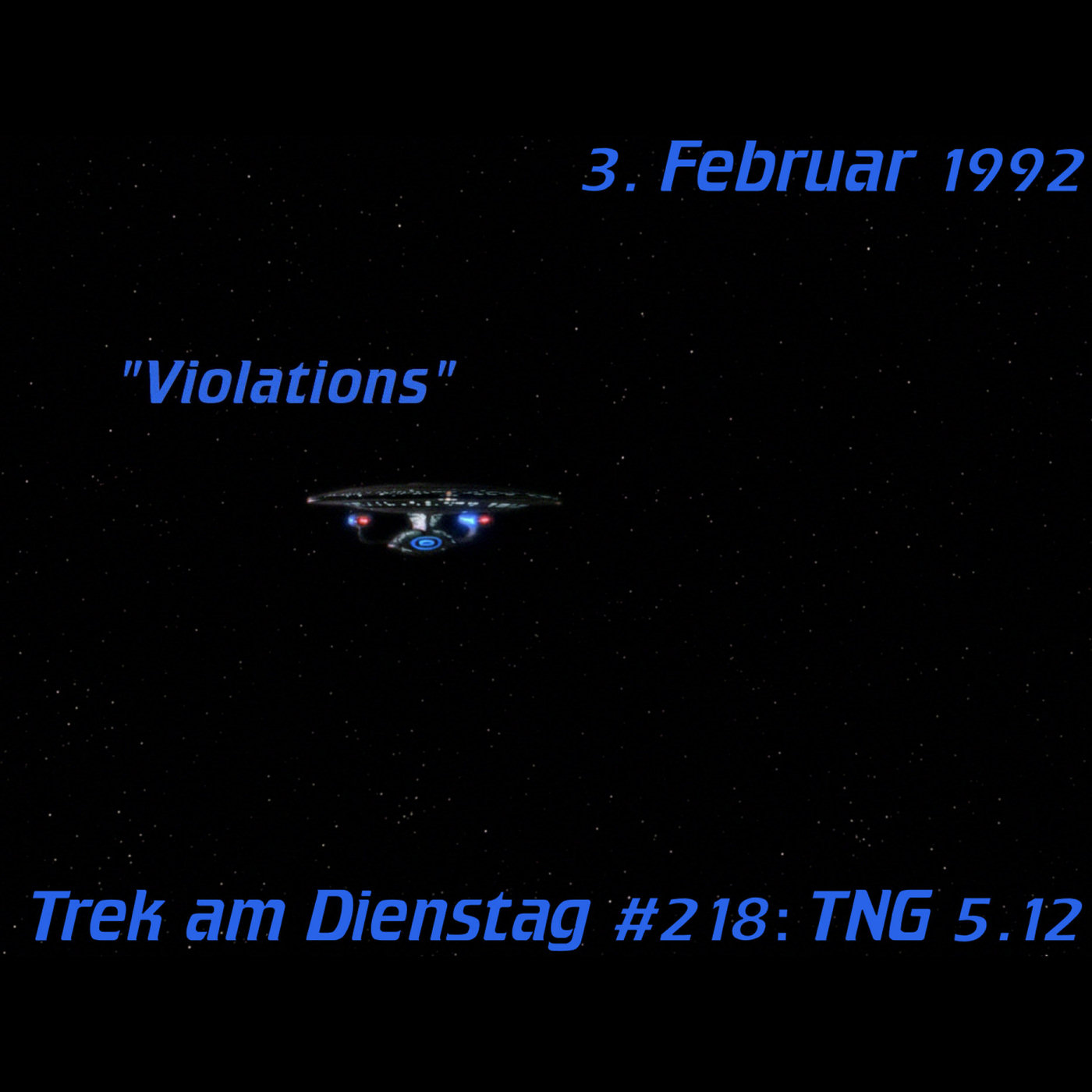 #218: Violations (TNG 5.12) episode artwork