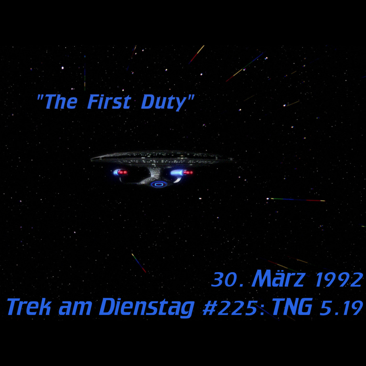 #225: The First Duty (TNG 5.19) episode artwork