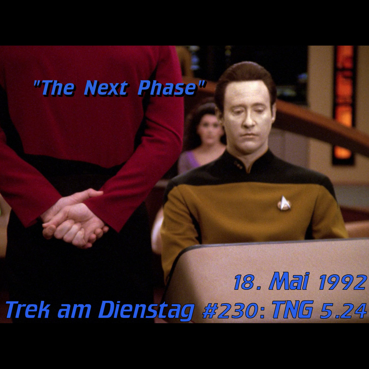 #230: The Next Phase (TNG 5.24) episode artwork