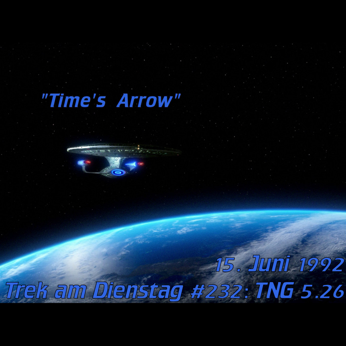 #232: Time's Arrow (TNG 5.26) episode artwork
