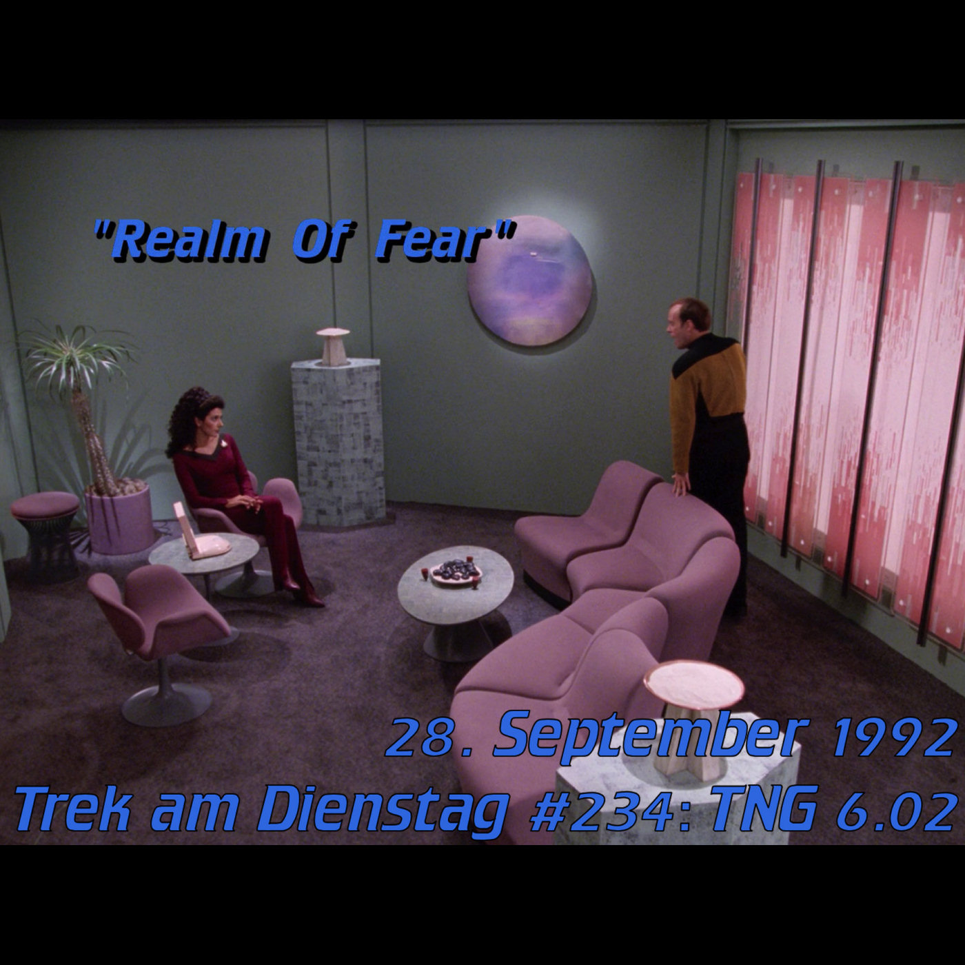 #234: Realm of Fear (TNG 6.02) episode artwork