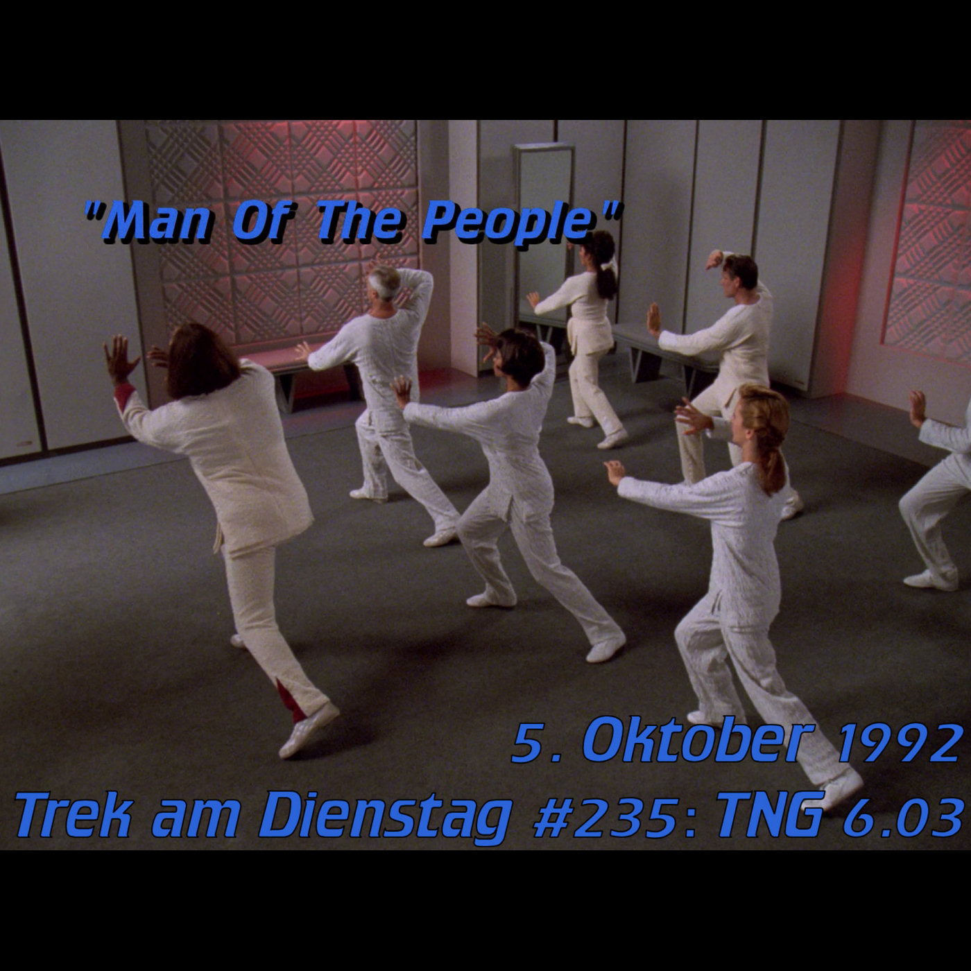 #235: Man of the People (TNG 6.03) episode artwork