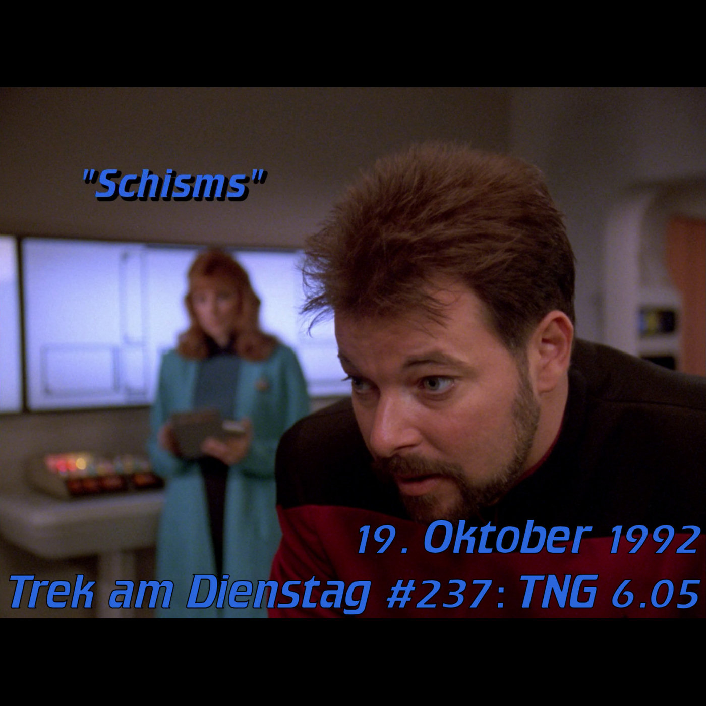 #237: Schisms (TNG 6.05) episode artwork