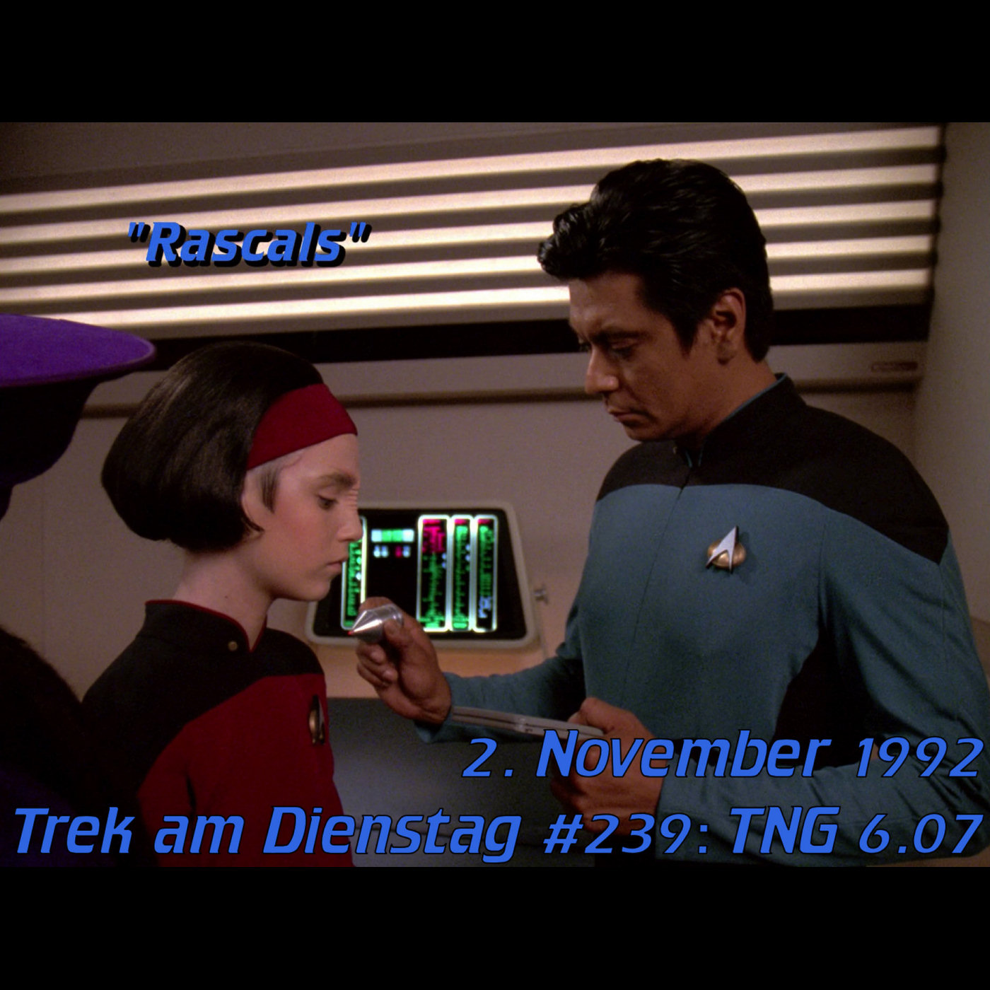 #239: Rascals (TNG 6.07) episode artwork