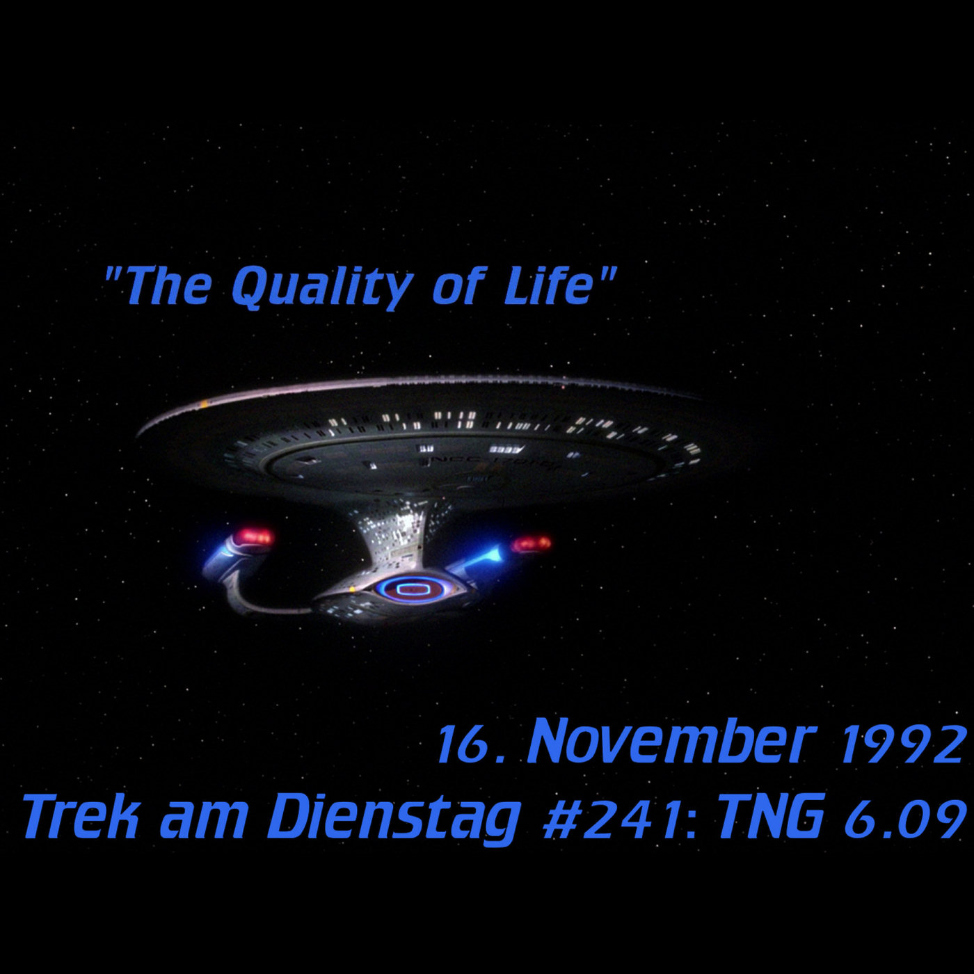 #241: The Quality of Life (TNG 6.09) episode artwork